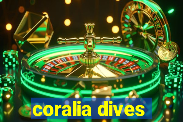 coralia dives